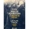 O Sol Bailou ao Meio-Dia de Luís Filipe Torgal