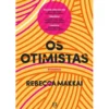 Os Otimistas de Rebecca Makkai