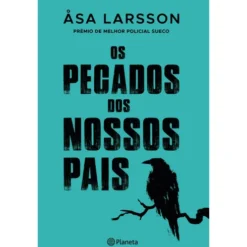 Os Pecados Dos Nossos Pais de Asa Larsson