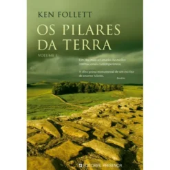 Os Pilares da Terra - Volume I de Ken Follett