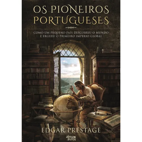 Os Pioneiros Portugueses de Edgar Prestage