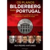 Os Planos Bilderberg para Portugal de Rui Pedro Antunes