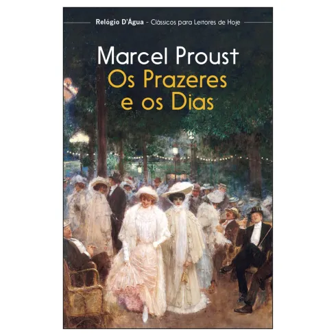 Os Prazeres E Os Dias de Marcel Proust
