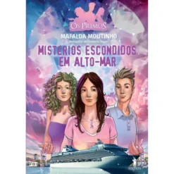 Os Primos N.º 21 - Mistérios Escondidos Em Alto-Mar de Mafalda Moutinho