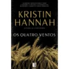 Os Quatro Ventos de Kristin Hannah