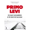 Os que Sucumbem e os que se Salvam de Primo Levi