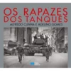 Os Rapazes dos Tanques de Adelino Gomes e Alfredo Cunha