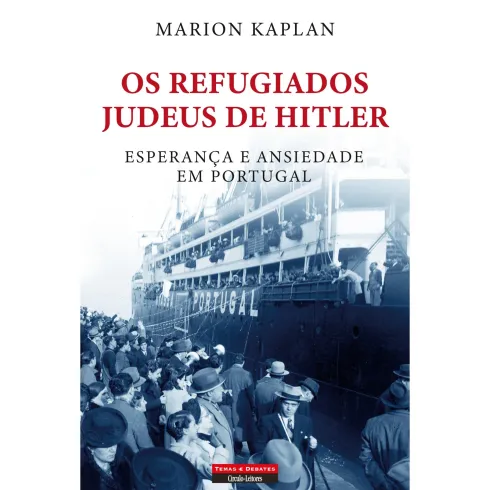 Os Refugiados Judeus De Hitler de Marion Kaplan