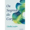 Os Segredos Do Corpo de Cláudia Cavadas