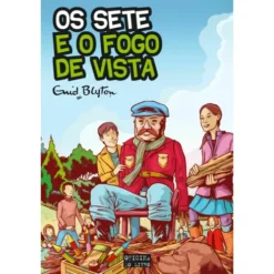 Os Sete Nº 11 - os Sete e o Fogo de Vista de Enid Blyton