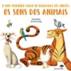Os Sons dos Animais de Anna Lang - O Meu Primeiro Livro de Palavras em Inglês