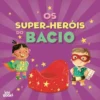 Os Super-Heróis do Bacio de Wednesday Jones