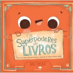 Os Superpoderes Dos Livros de Marja Monnette-Millette, Marjorie Blais Simard
