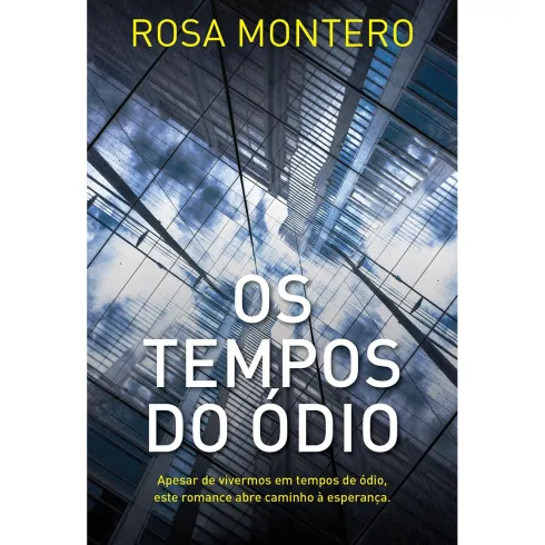 Os Tempos do Ódio de Rosa Montero