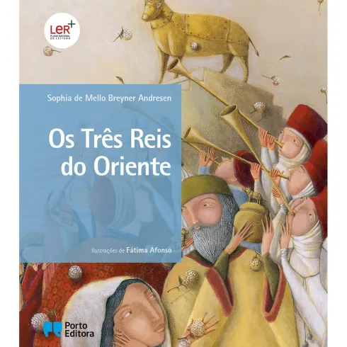 Os Três Reis do Oriente de Sophia de Mello Breyner Andresen