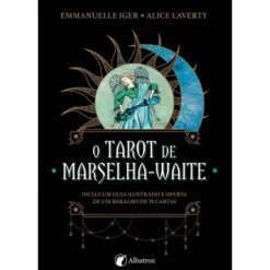 O Tarot de Marselha-Waite de Emmanuelle Iger de Emmanuelle Iger