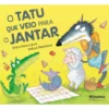 O Tatu Que Veio Para O Jantar de Steve Smallman