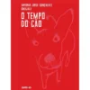 O Tempo do Cão de Ondjaki e António Jorge Gonçalves