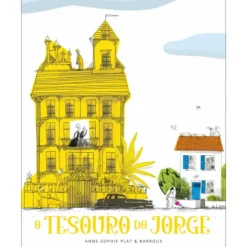O Tesouro Do Jorge de Anne-Sophie Plat E Barroux