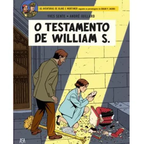 O Testamento de William S. de André Juillard e Yves Sente - Blake e Mortimer N.º 24