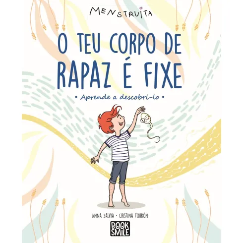 O Teu Corpo de Rapaz é Fixe de Anna Salvia
