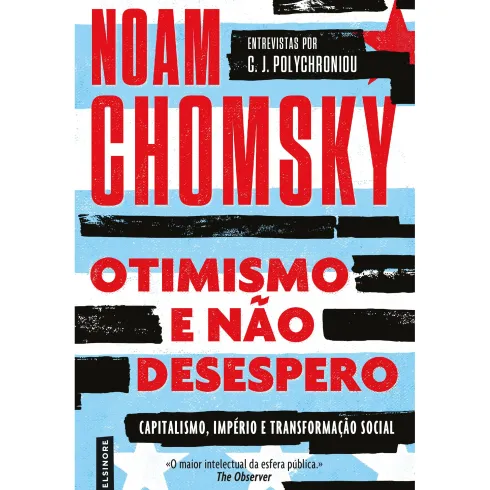 Otimismo e Não Desespero de Noam Chomsky