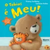 O Tobias é Meu! de Tracey Corderoy