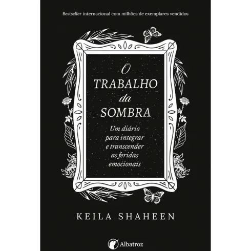 O Trabalho da Sombra de Keila Shaheen