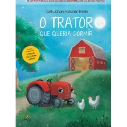 O Trator que Queria Dormir de Carl-Johan Forssen Ehrlin