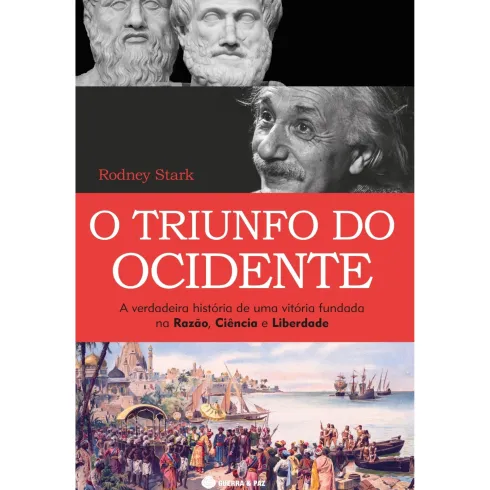 O Triunfo do Ocidente de Rodney Stark