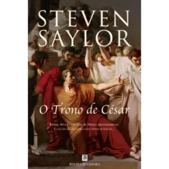 O Trono de César de Steven Saylor