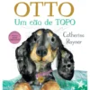 Otto - um Cão de Topo de Catherine Rayner