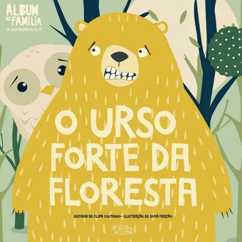 O Urso Forte da Floresta de Filipa Coutinho