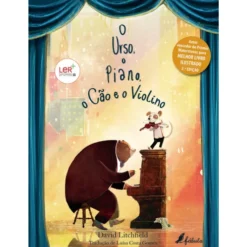 O Urso, o Piano, o Cão e o Violino de David Litchfield