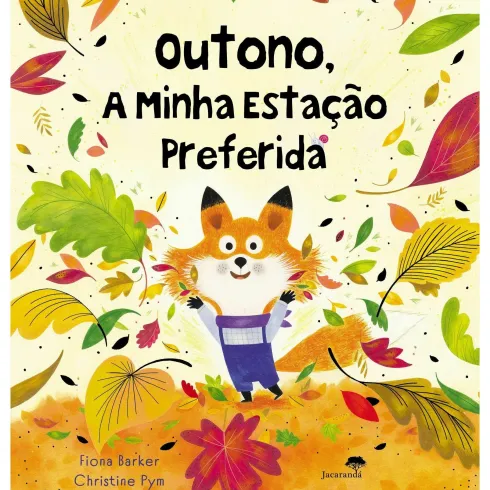 Outono, A Minha Estação Preferida de Fiona Barker, Christine Pym