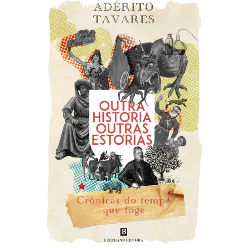 Outra História, Outras Estórias de Adérito Tavares