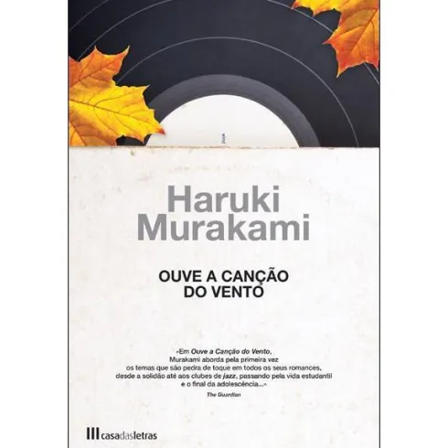 Ouve a Canção do Vento e Flíper, 1973 de Haruki Murakami