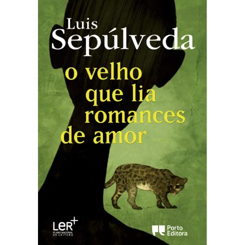 O velho que lia romances de amor de Luis Sepúlveda