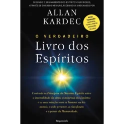 O Verdadeiro Livro Dos Espíritos de Allan Kardec