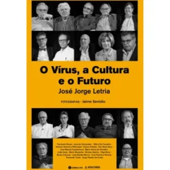 O Vírus, a Cultura e o Futuro de José Jorge Letria