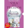 Pack A Vila Dos Tecidos | As Filhas Da Vila Dos Tecidos de Anne Jacobs