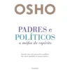 Padres e Políticos de Osho