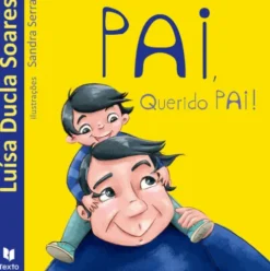 Pai, Querido Pai de Luísa Ducla Soares