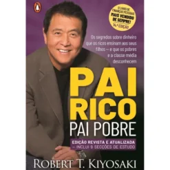 Pai Rico, Pai Pobre - Edição Atualizada 25 Anos de Robert T. Kiyosaki