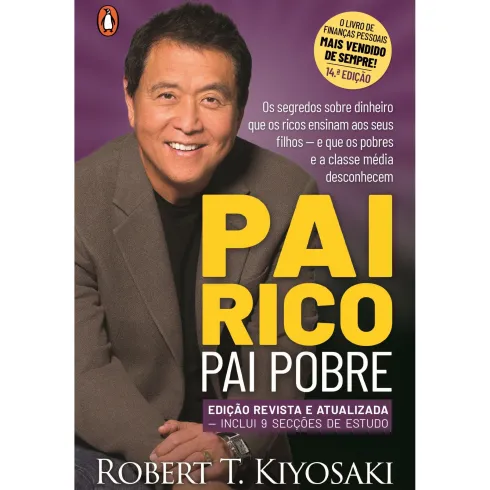 Pai Rico, Pai Pobre - Edição Atualizada 25 Anos de Robert T. Kiyosaki