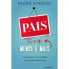 Pais, Menos é Mais de Pedro Strecht