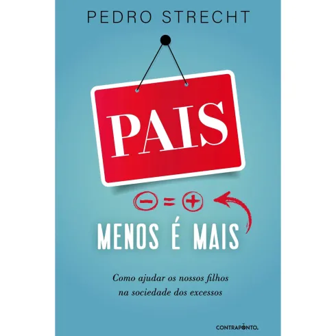Pais, Menos é Mais de Pedro Strecht
