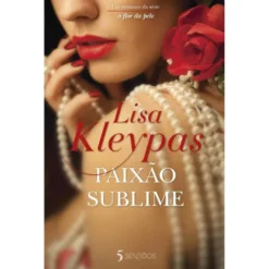 Paixão Sublime de Lisa Kleypas