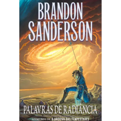 Palavras de Radiância de Brandon Sanderson - O Arquivo das Tempestades - Livro 2