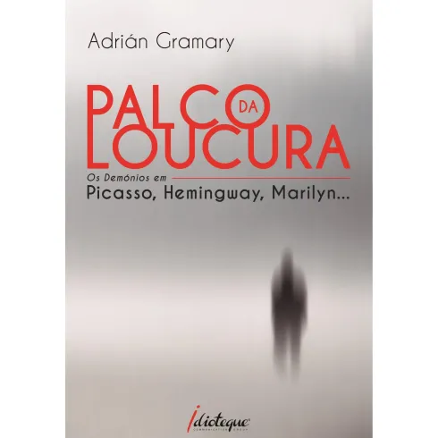 Palco da Loucura de Adrián Gramary